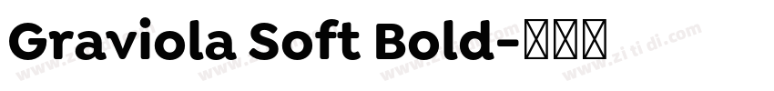 Graviola Soft Bold字体转换